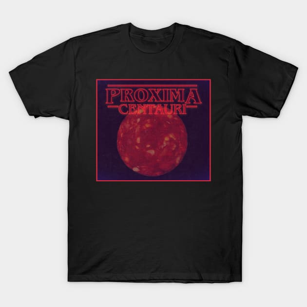 Funny Proxima centauri chorizo james webb space telescope T-Shirt by geekmethat